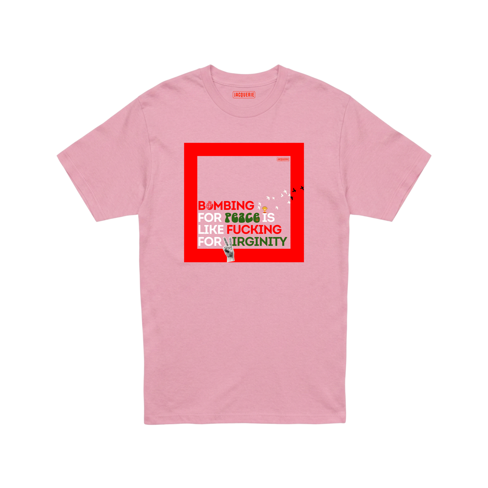 Peace through War? | Political T-Shirt